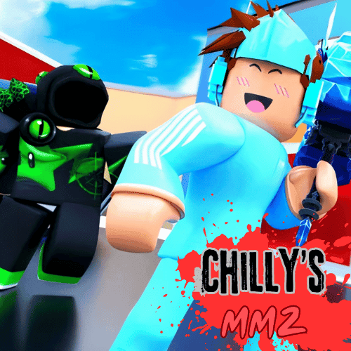 Chilly’s MM2